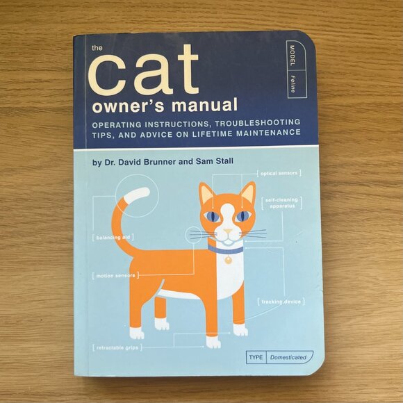 The Cat Owner's Manual Operating Instructions, Troubleshooting Tips, and Advice - Picture 2 of 5
